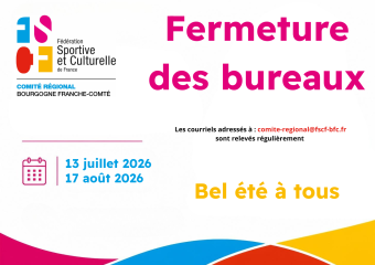 fermeture estivale des bureaux